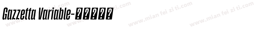 Gazzetta Variable字体转换
